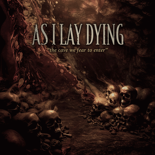 As I Lay Dying (USA) : The Cave We Fear to Enter